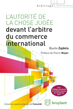 Cover of the book L'autorité de la chose jugée devant l'arbitre du commerce international
