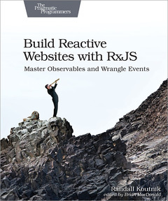 Couverture de l’ouvrage Build Reactive WebSites with RxJS