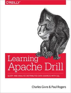 Couverture de l’ouvrage Learning Apache Drill