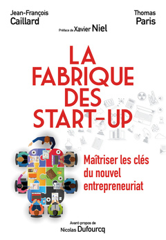 Couverture de l’ouvrage La Fabrique des start-up