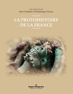 Couverture de l’ouvrage La protohistoire de la France