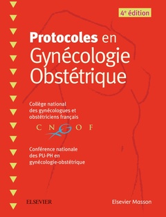 Couverture de l’ouvrage Protocoles en Gynécologie Obstétrique