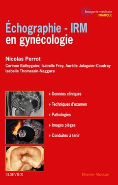 Couverture de l’ouvrage Echographie - IRM en gynécologie