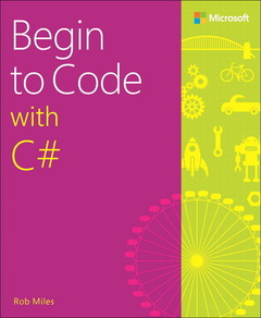 Couverture de l’ouvrage Begin to Code with C#