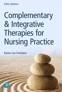 Couverture de l’ouvrage Complementary & Integrative Therapies for Nursing Practice