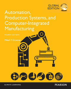 Couverture de l’ouvrage Automation, Production Systems, and Computer-Integrated Manufacturing, Global Edition