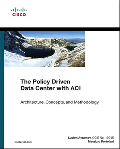 Couverture de l’ouvrage Policy Driven Data Center with ACI, The