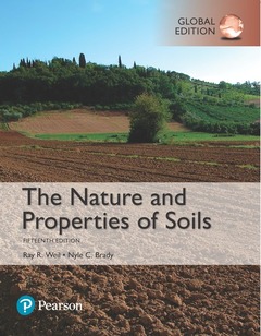 Couverture de l’ouvrage Nature and Properties of Soils, The, Global Edition