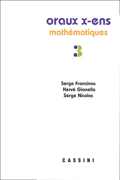 Cover of the book Oraux x-ens mathématiques vol 3