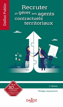 Cover of the book Recruter et gérer ses agents contractuels territoriaux