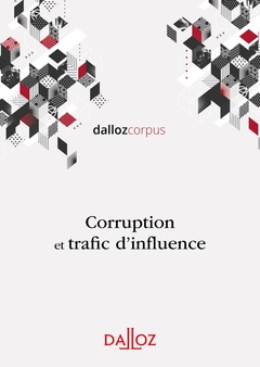Couverture de l’ouvrage Corruption et trafic d'influence