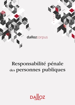 Couverture de l’ouvrage Responsabilité pénale des personnes publiques