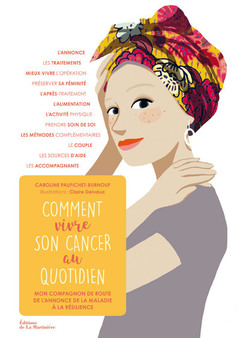 Couverture de l’ouvrage Comment vivre son cancer au quotidien