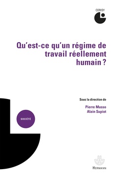 Cover of the book Qu'est-ce qu'un régime de travail réellement humain ?