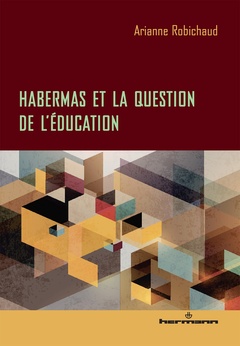 Couverture de l’ouvrage Habermas et la question de l'éducation