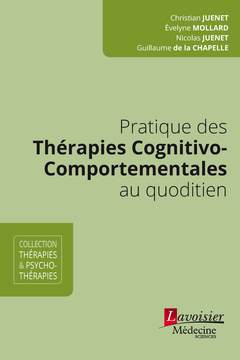 Couverture de l’ouvrage Pratique des Thérapies Cognitivo-Comportementales au quotidien