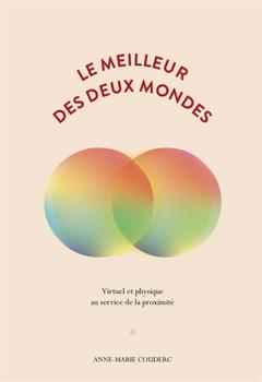 Cover of the book Le meilleur des deux mondes