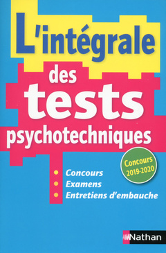 Couverture de l’ouvrage L'intégrale des tests psychotechniques - Concours 2019/2020