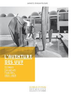 Couverture de l’ouvrage L'Aventure des VVF - Villages Vacances, Familles, 1959-1989