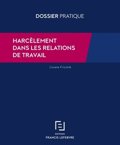 Cover of the book Harcèlement dans les relations de travail