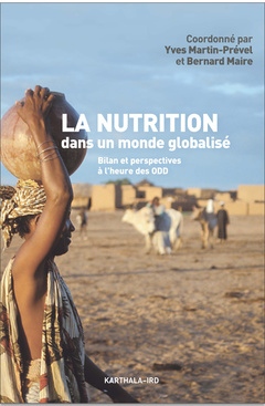 Couverture de l’ouvrage NUTRITION DANS UN MONDE GLOBALISE, BILAN ET PERSPECTIVES A L'HEURE DES ODD