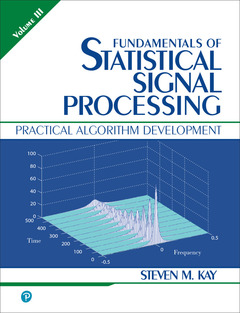 Couverture de l’ouvrage Fundamentals of Statistical Signal Processing, Volume 3