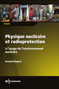 Couverture de l’ouvrage Physique nucléaire et radioprotection