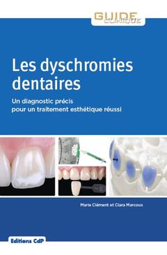 Cover of the book Les dyschromies dentaires