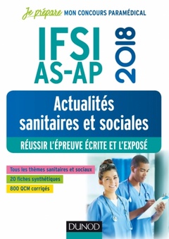 Couverture de l’ouvrage IFSI-AS-AP 2018 - Actualités sanitaires et sociales