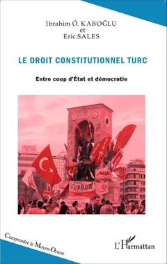 Couverture de l’ouvrage Le droit constitutionnel turc