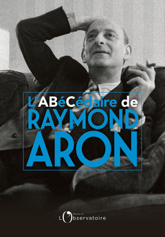 Cover of the book Abécédaire de Raymond Aron