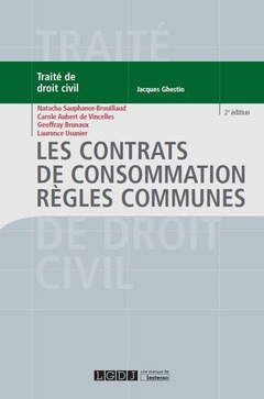 Cover of the book LES CONTRATS DE CONSOMMATION. REGLES COMMUNES - 2EME EDITION