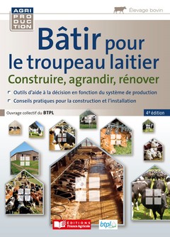 Cover of the book Bâtir pour le troupeau laitier