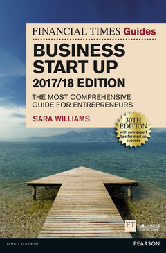 Cover of the book The Financial Times Guide to Business Start Up 2017/18