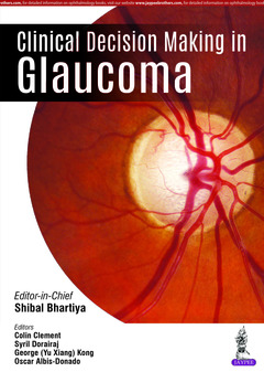 Couverture de l’ouvrage Clinical Decision Making in Glaucoma