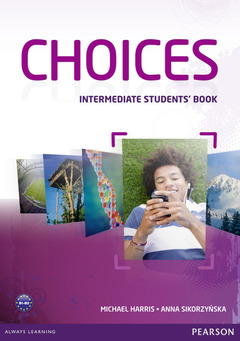 Couverture de l’ouvrage Choices Intermediate Students' Book