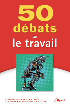 Cover of the book 50 débats sur le travail