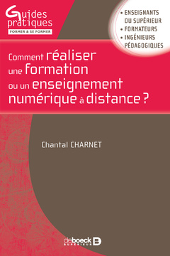 Cover of the book Comment réaliser une formation ou un enseignement numérique à distance ?