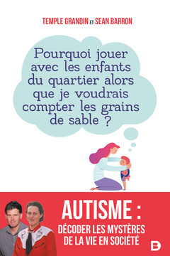 Cover of the book Autisme : décoder les mystères de la vie en société