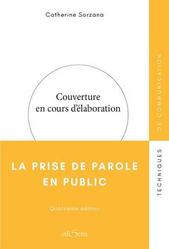 Cover of the book LA PRISE DE PAROLE EN PUBLIC