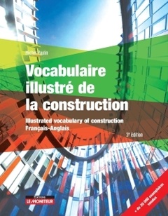 Couverture de l’ouvrage Vocabulaire illustré de la construction - Français - Anglais