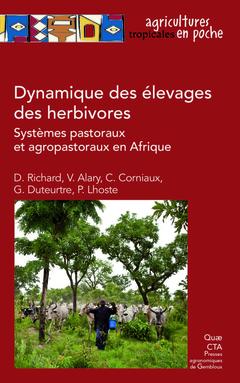 Couverture de l’ouvrage Dynamique des élevages pastoraux et agropastoraux en Afrique intertropicale