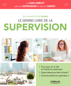 Cover of the book Le grand livre de la supervision