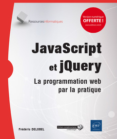 Cover of the book JavaScript et jQuery - La programmation web par la pratique