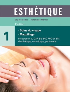 Cover of the book Esthétique tome 1 : soins du visage - maquillage, 4e éd.
