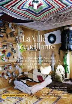 Cover of the book La ville accueillante - Accueillir à Grande-Synthe 