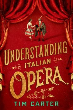 Couverture de l’ouvrage Understanding Italian Opera