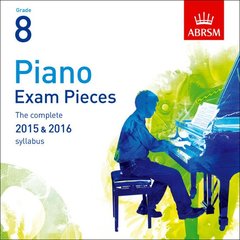 Couverture de l’ouvrage Piano Exam Pieces 2015 & 2016, Grade 8, 2 CDs