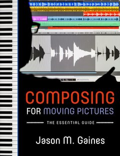 Couverture de l’ouvrage Composing for Moving Pictures