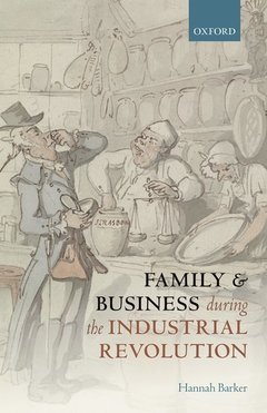 Couverture de l’ouvrage Family and Business during the Industrial Revolution
